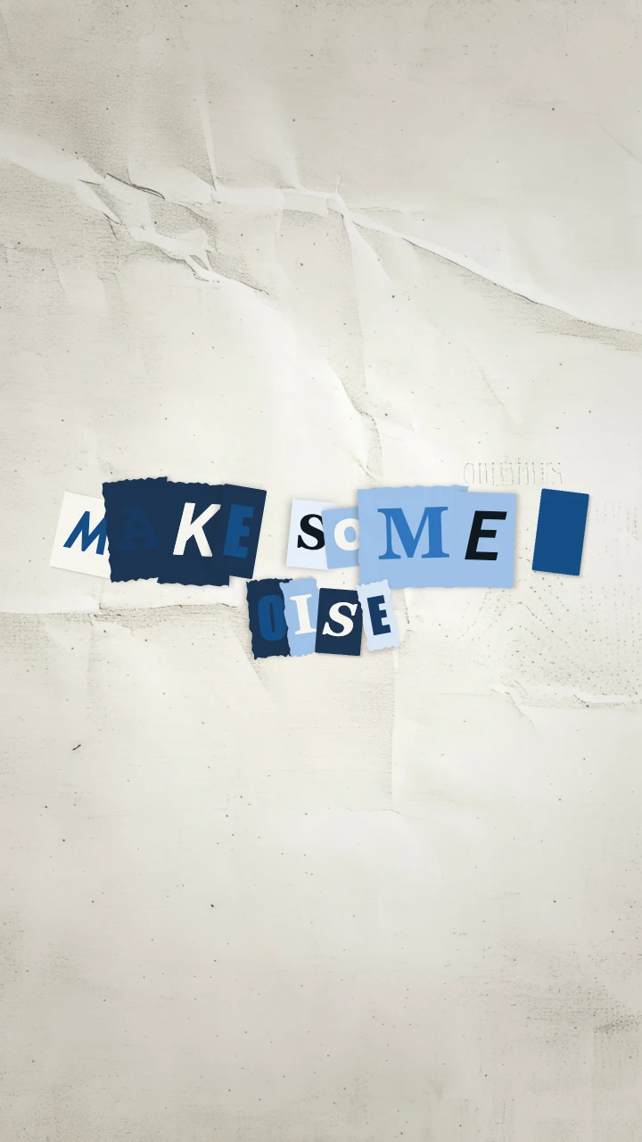 MAKE SOME NOISE rendered as magazine cutout letters with Medium scale, Cobalt palette, and Balanced spacing